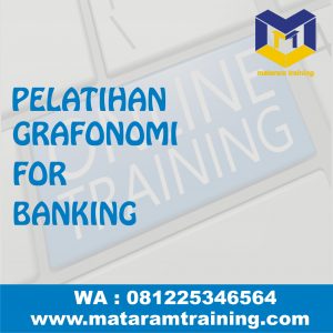 TRAINING ONLINE GRAFONOMI FOR BANKING