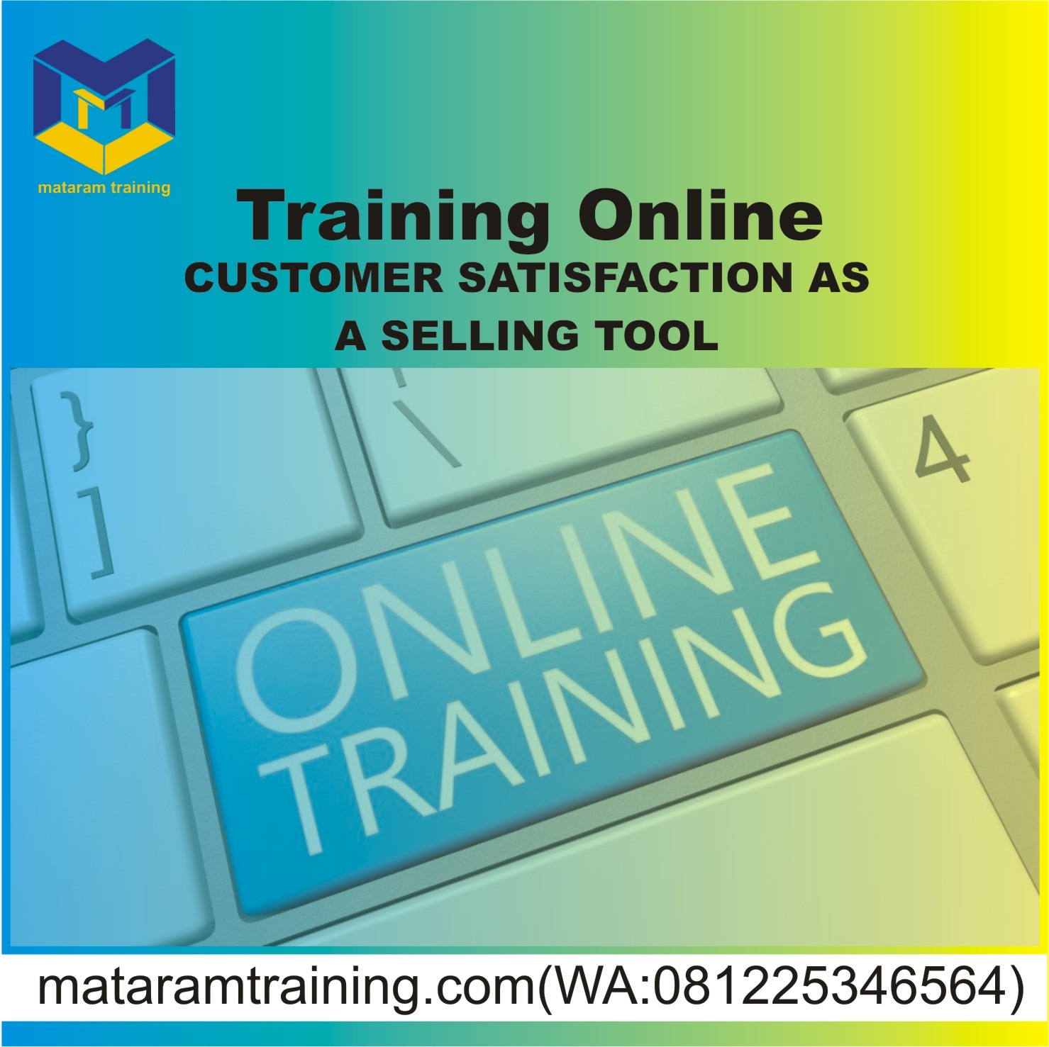 TRAINING ONLINE CUSTOMER SATISFACTION AS A SELLING TOOL