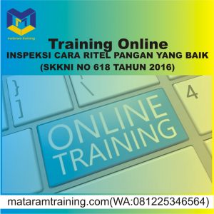 TRAINING ONLINE INSPEKSI CARA RITEL PANGAN YANG BAIK (SKKNI NO 618 TAHUN 2016)