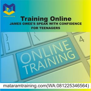 TRAINING ONLINE JAMES GWEE'S SPEAK WITH CONFIDENCE FOR TEENAGERS