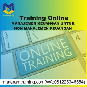 TRAINING ONLINE MANAJEMEN KEUANGAN UNTUK NON MANAJEMEN KEUANGAN