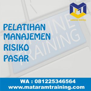 TRAINING ONLINE MANAJEMEN RISIKO PASAR (TREASURY)