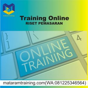 TRAINING ONLINE RISET PEMASARAN