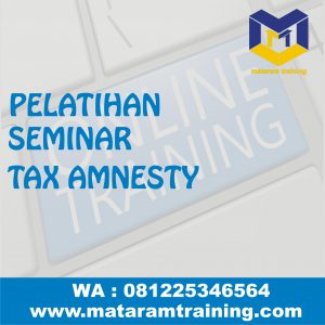 TRAINING ONLINE SEMINAR TAX AMNESTY