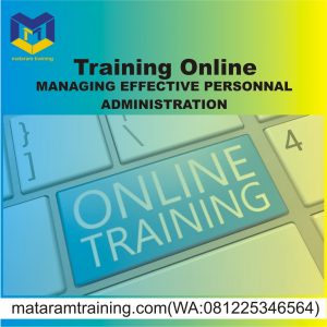 TRAINING ONLINE MANAGING EFFECTIVE PERSONNAL ADMINISTRATION