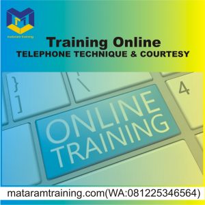 TRAINING ONLINE TELEPHONE TECHNIQUE & COURTESY