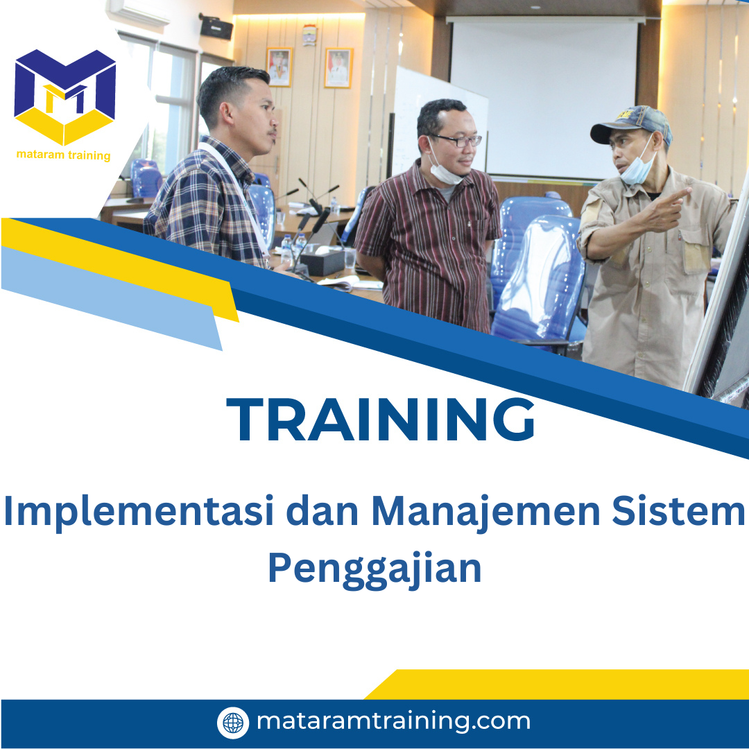 TRAINING IMPLEMENTASI DAN MANAJEMEN SISTEM PENGGAJIAN