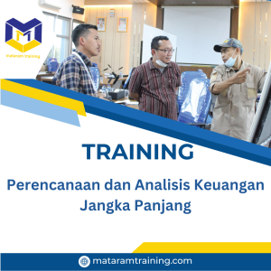 TRAINING PERENCANAAN DAN ANALISIS KEUANGAN JANGKA PANJANG