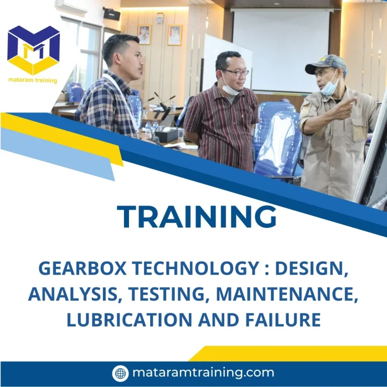 TRAINING GEARBOX TECHNOLOGY : DESIGN, ANALYSIS, TESTING, MAINTENANCE, LUBRICATION AND FAILURE