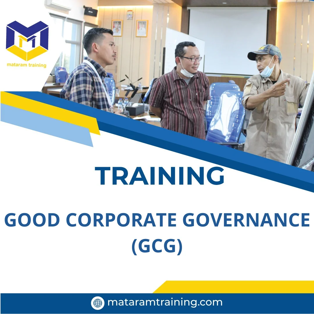 TRAINING GOOD CORPORATE GOVERNANCE (GCG)