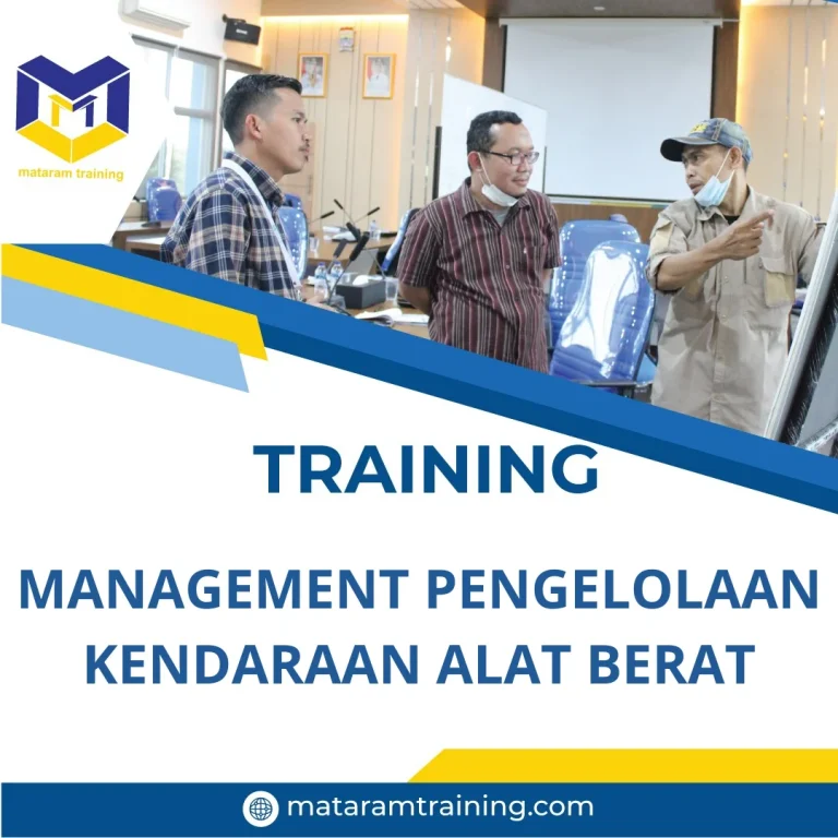 TRAINING MANAGEMENT PENGELOLAAN KENDARAAN ALAT BERAT