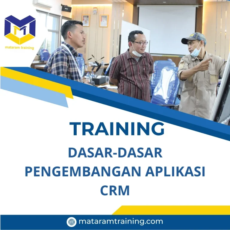 TRAINING DASAR-DASAR PENGEMBANGAN APLIKASI CRM