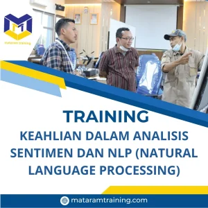 TRAINING KEAHLIAN DALAM ANALISIS SENTIMEN DAN NLP (NATURAL LANGUAGE PROCESSING)