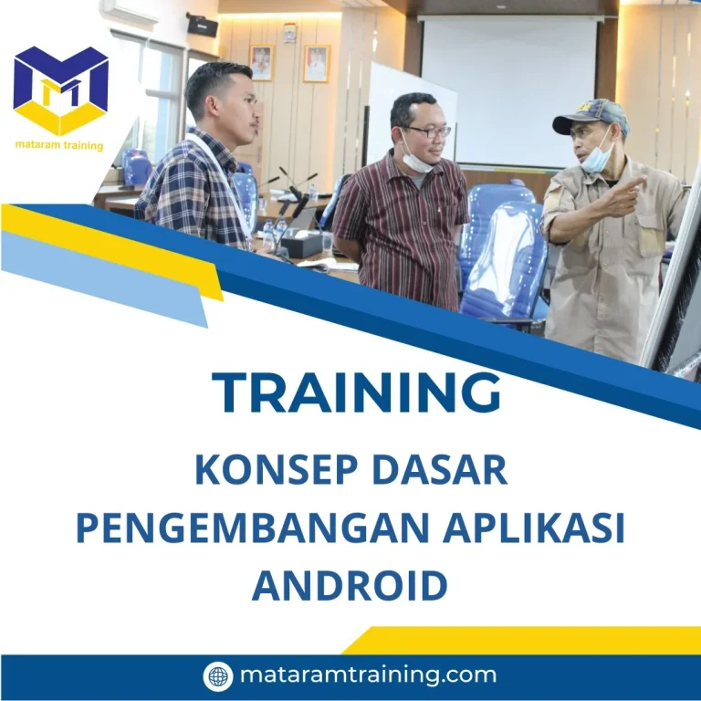 TRAINING KONSEP DASAR PENGEMBANGAN APLIKASI ANDROID