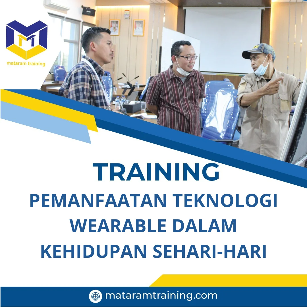 TRAINING PEMANFAATAN TEKNOLOGI WEARABLE DALAM KEHIDUPAN SEHARI-HARI