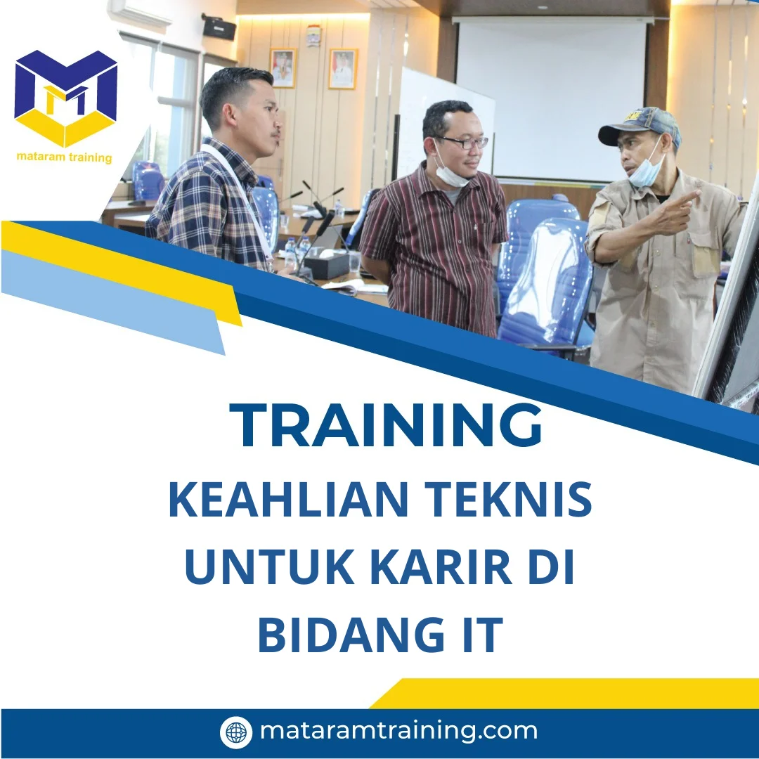 TRAINING KEAHLIAN TEKNIS UNTUK KARIR DI BIDANG IT