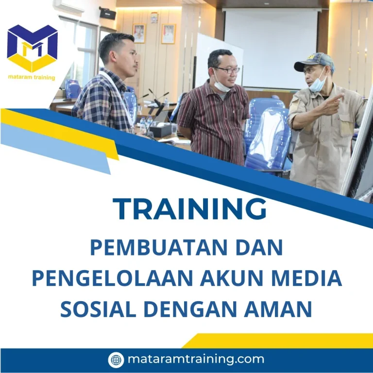 TRAINING PEMBUATAN DAN PENGELOLAAN AKUN MEDIA SOSIAL DENGAN AMAN