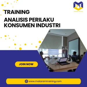 TRAINING ANALISIS PERILAKU KONSUMEN INDUSTRI 