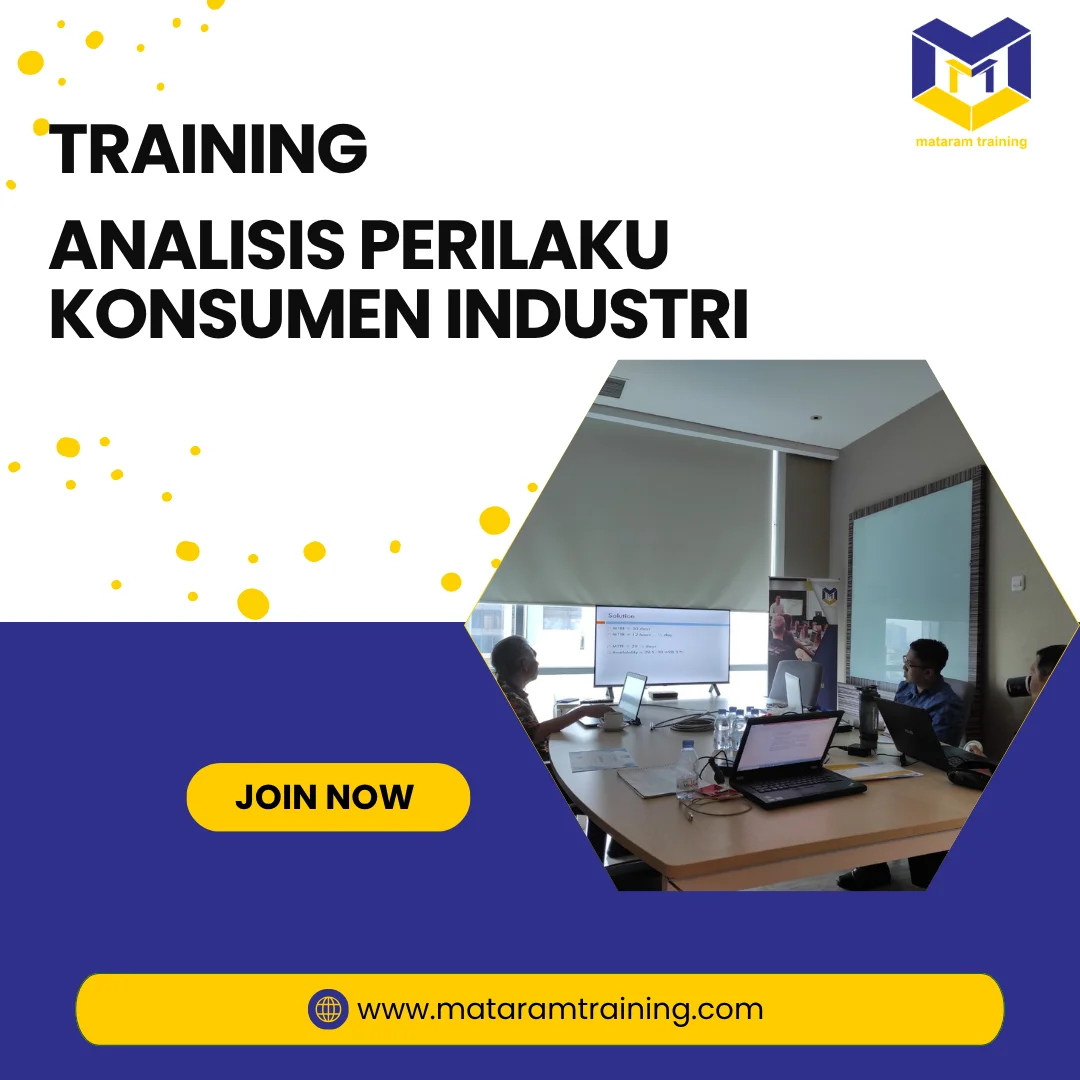 TRAINING ANALISIS PERILAKU KONSUMEN INDUSTRI 