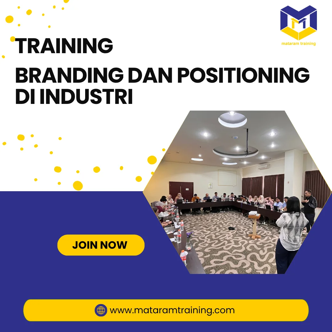 TRAINING BRANDING DAN POSITIONING DI INDUSTRI