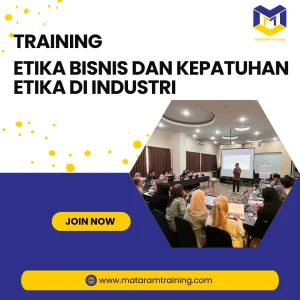 TRAINING ETIKA BISNIS DAN KEPATUHAN ETIKA DI INDUSTRI