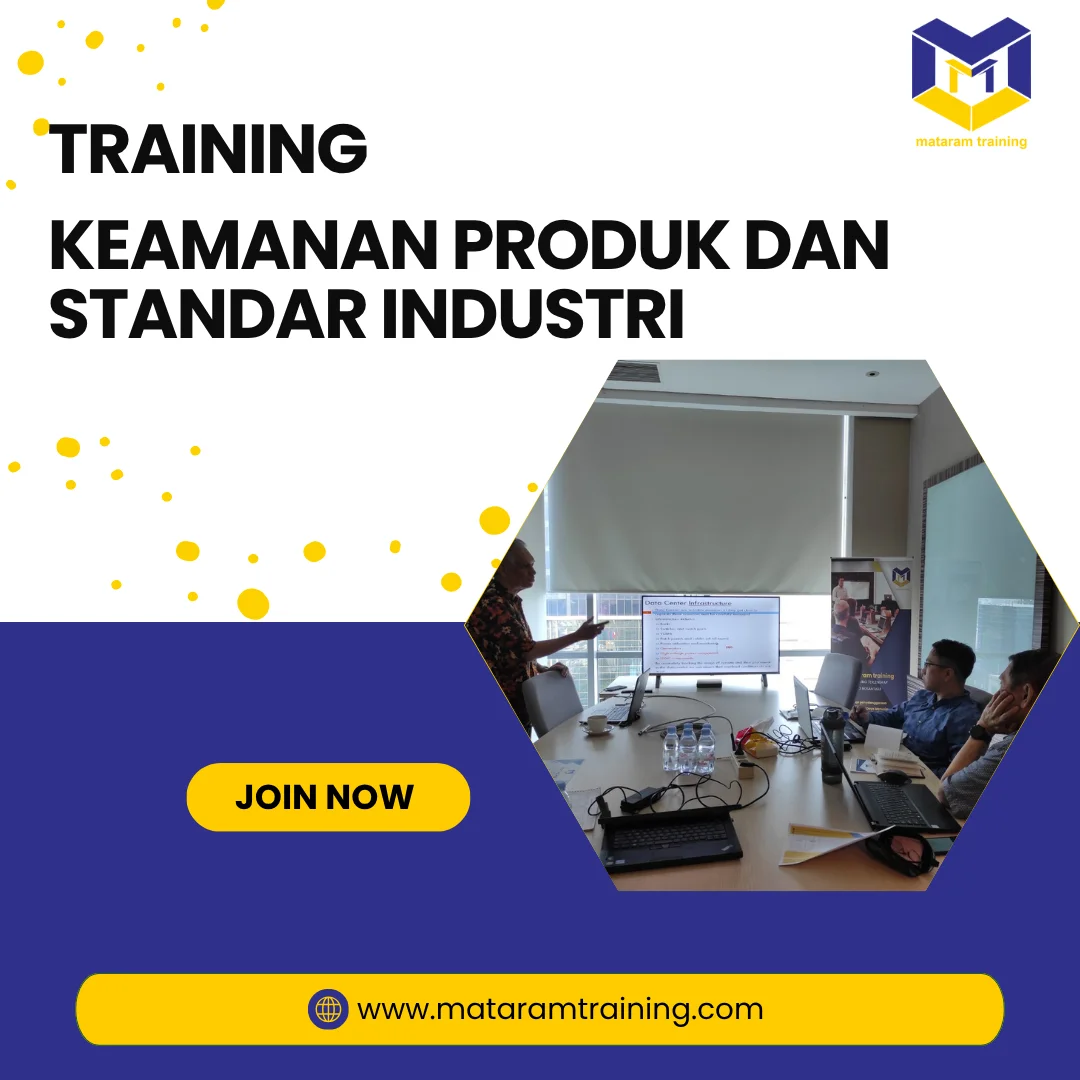 TRAINING KEAMANAN PRODUK DAN STANDAR INDUSTRI