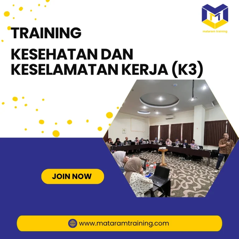 TRAINING KESEHATAN DAN KESELAMATAN KERJA (K3)
