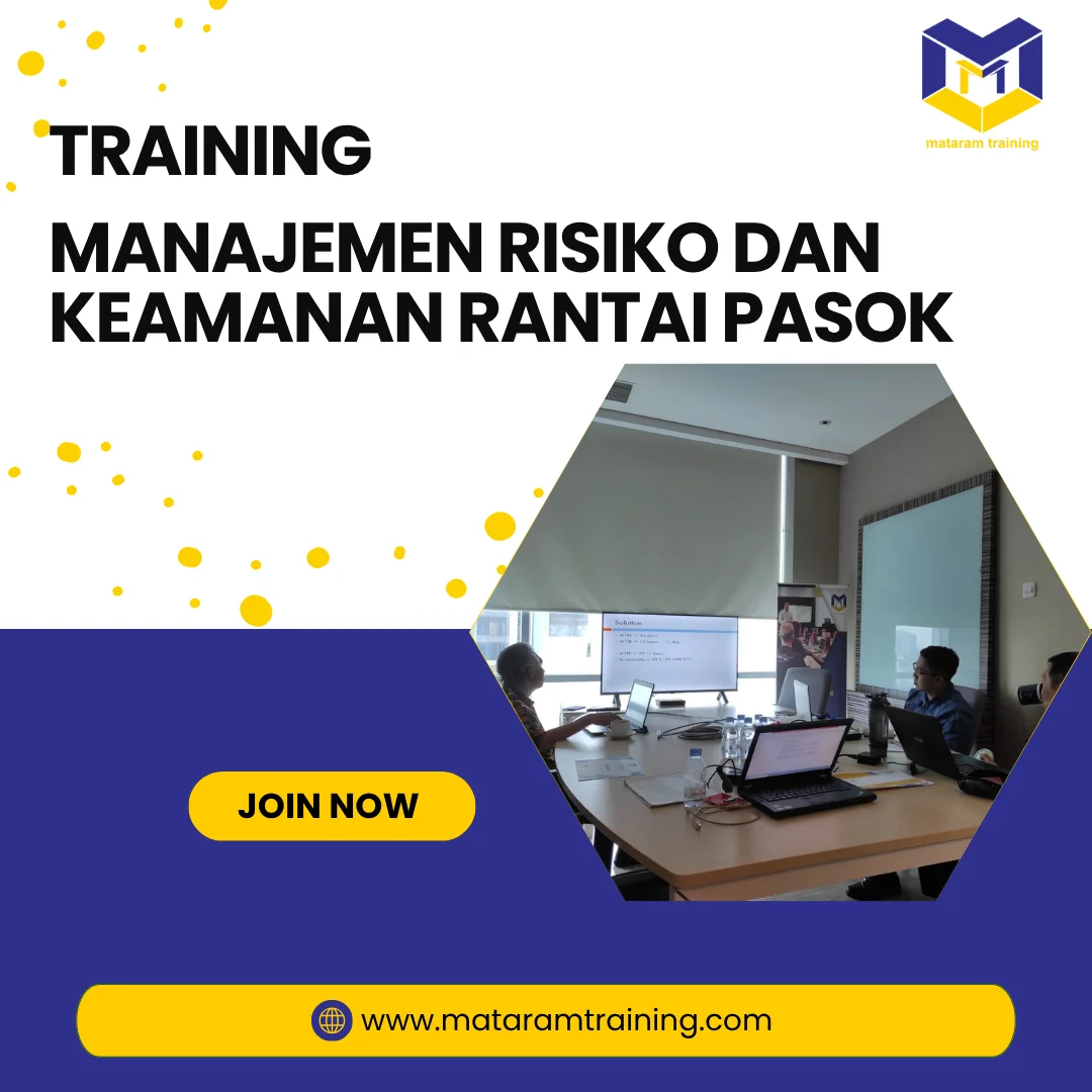 TRAINING MANAJEMEN RISIKO DAN KEAMANAN RANTAI PASOK