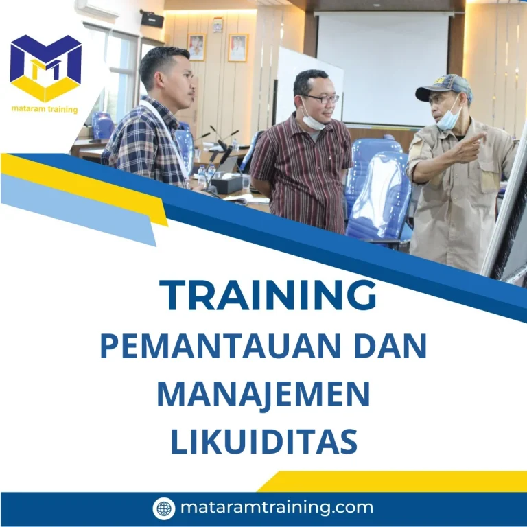 TRAINING PEMANTAUAN DAN MANAJEMEN LIKUIDITAS