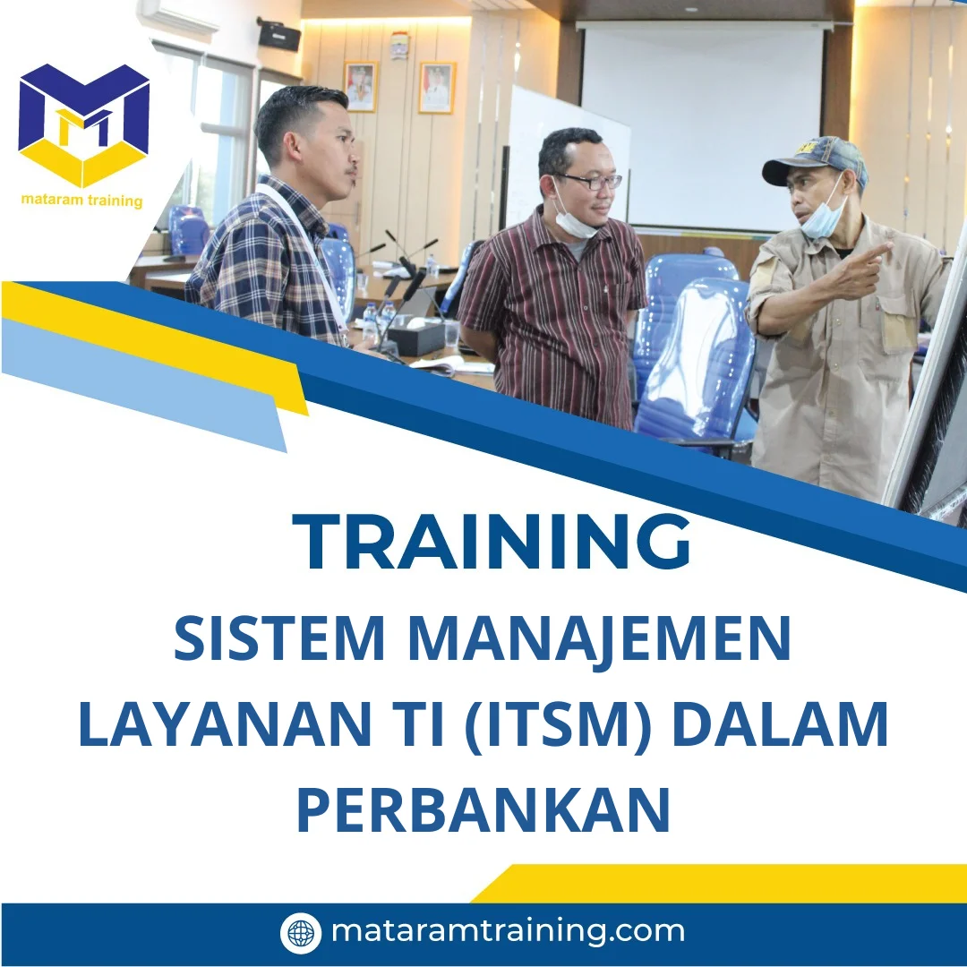 TRAINING SISTEM MANAJEMEN LAYANAN TI (ITSM) DALAM PERBANKAN