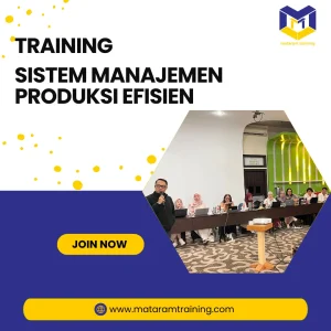 TRAINING SISTEM MANAJEMEN PRODUKSI EFISIEN