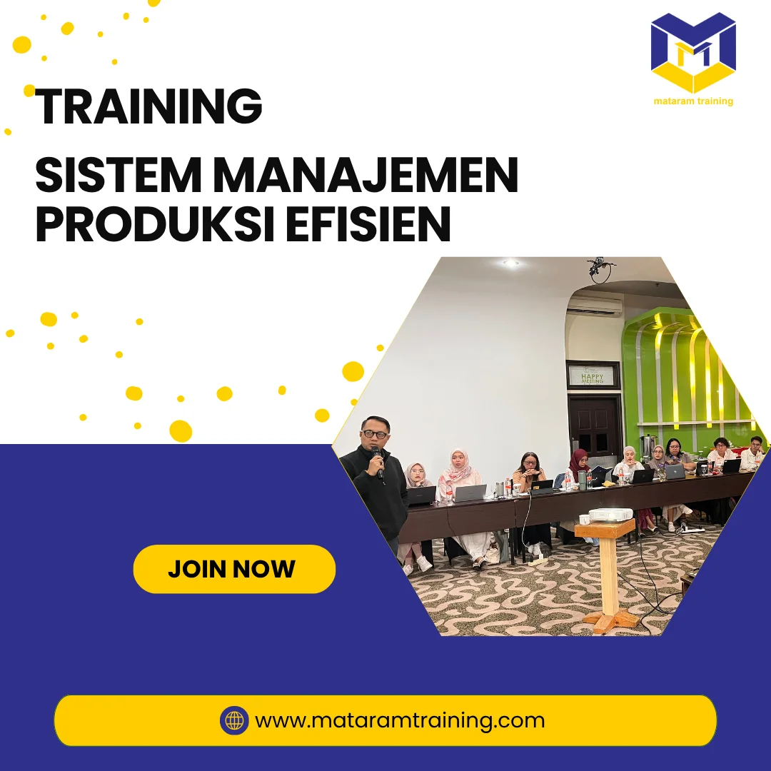 TRAINING SISTEM MANAJEMEN PRODUKSI EFISIEN