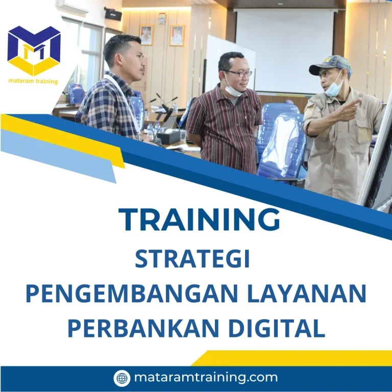 TRAINING STRATEGI PENGEMBANGAN LAYANAN PERBANKAN DIGITAL