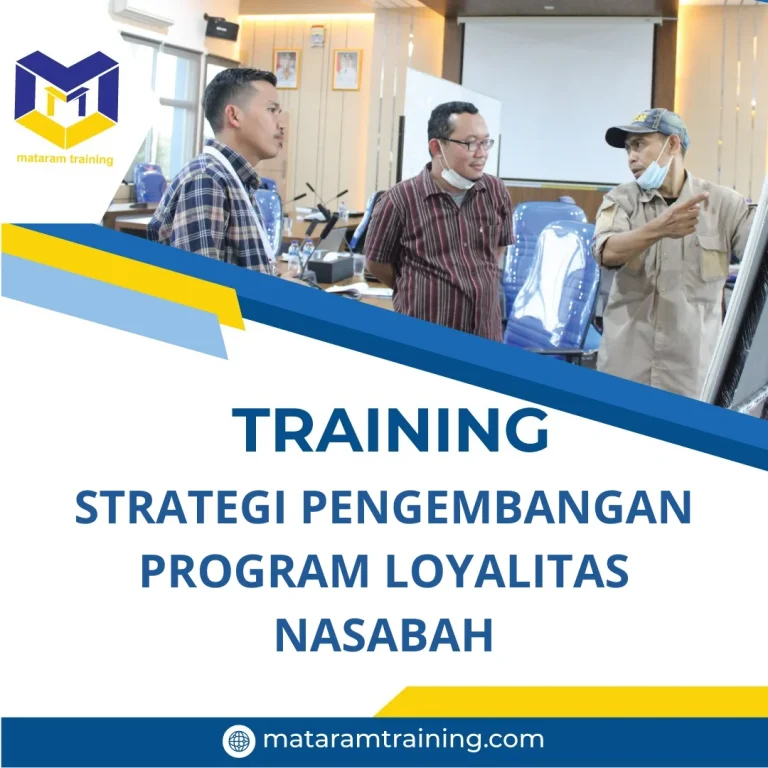 TRAINING STRATEGI PENGEMBANGAN PROGRAM LOYALITAS NASABAH