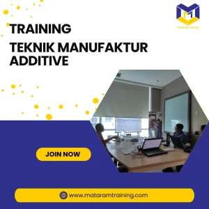 TRAINING TEKNIK MANUFAKTUR ADDITIVE