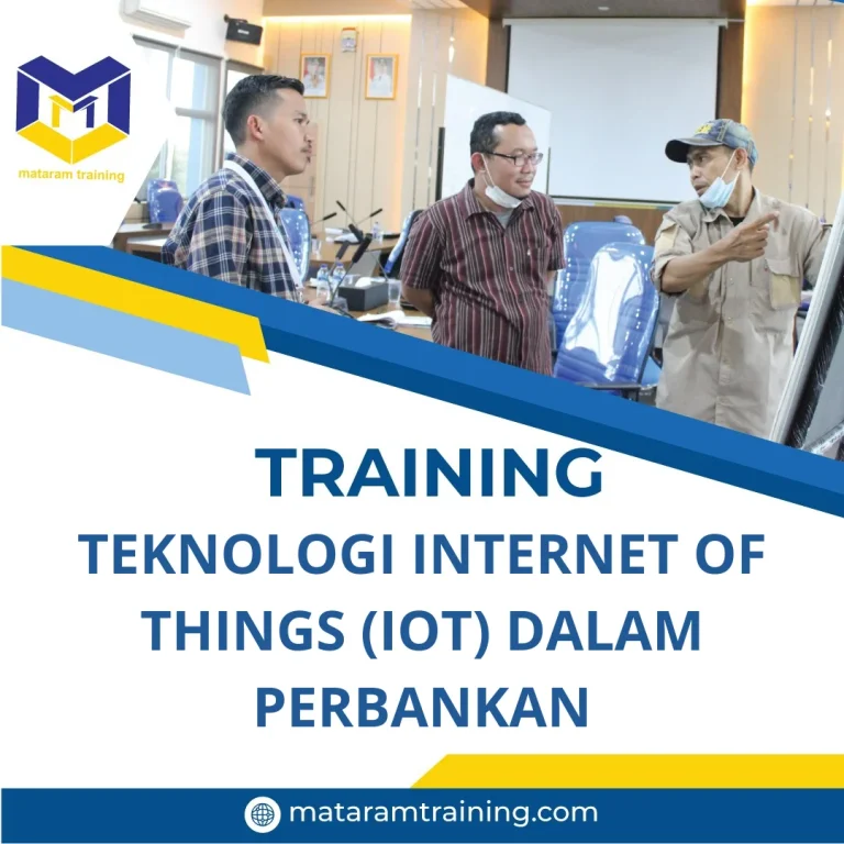 TRAINING TEKNOLOGI INTERNET OF THINGS (IOT) DALAM PERBANKAN