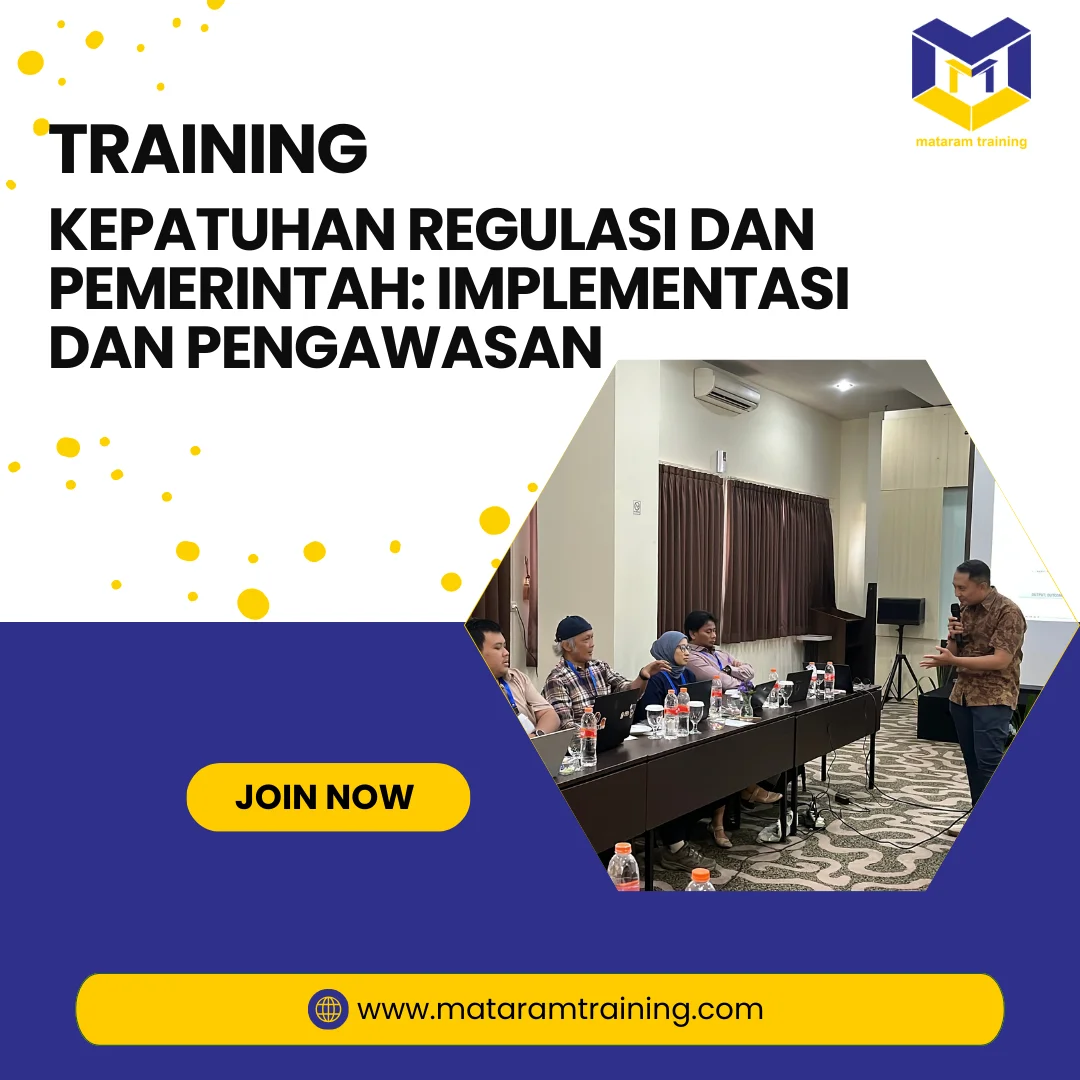 TRAINING KEPATUHAN REGULASI DAN PEMERINTAH IMPLEMENTASI DAN PENGAWASAN