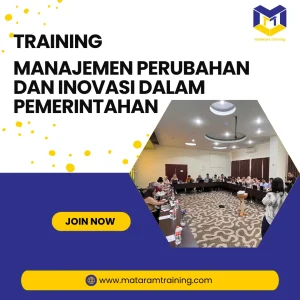 TRAINING MANAJEMEN PERUBAHAN DAN INOVASI DALAM PEMERINTAHAN