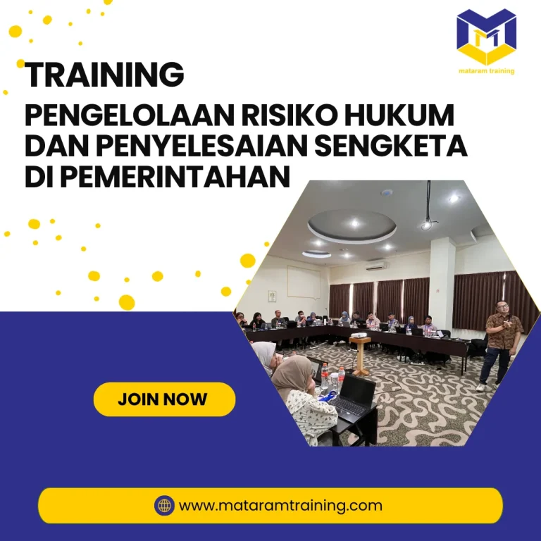 TRAINING PENGELOLAAN RISIKO HUKUM DAN PENYELESAIAN SENGKETA DI PEMERINTAHAN
