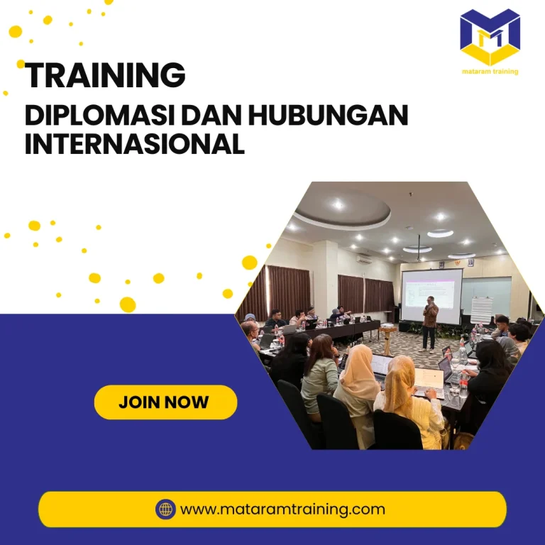 TRAINING DIPLOMASI DAN HUBUNGAN INTERNASIONAL JAKARTA