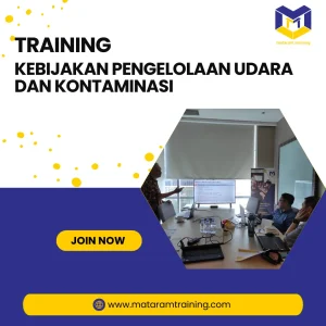 TRAINING KEBIJAKAN PENGELOLAAN UDARA DAN KONTAMINASI