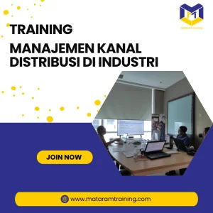 TRAINING MANAJEMEN KANAL DISTRIBUSI DI INDUSTRI