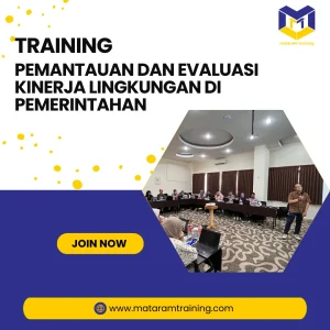 TRAINING PEMANTAUAN DAN EVALUASI KINERJA LINGKUNGAN DI PEMERINTAHAN