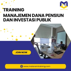TRAINING MANAJEMEN DANA PENSIUN DAN INVESTASI PUBLIK