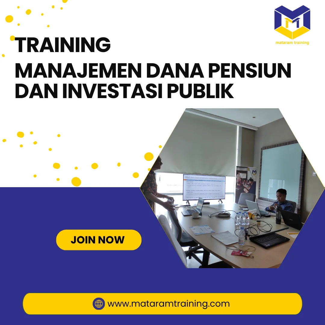 TRAINING MANAJEMEN DANA PENSIUN DAN INVESTASI PUBLIK